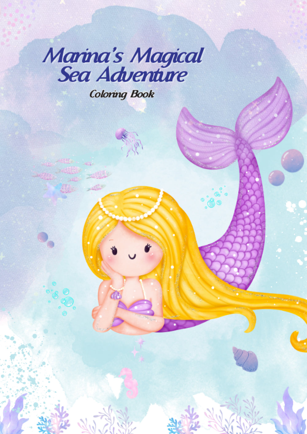 Marina's Magical Sea Adventure - Coloring Book