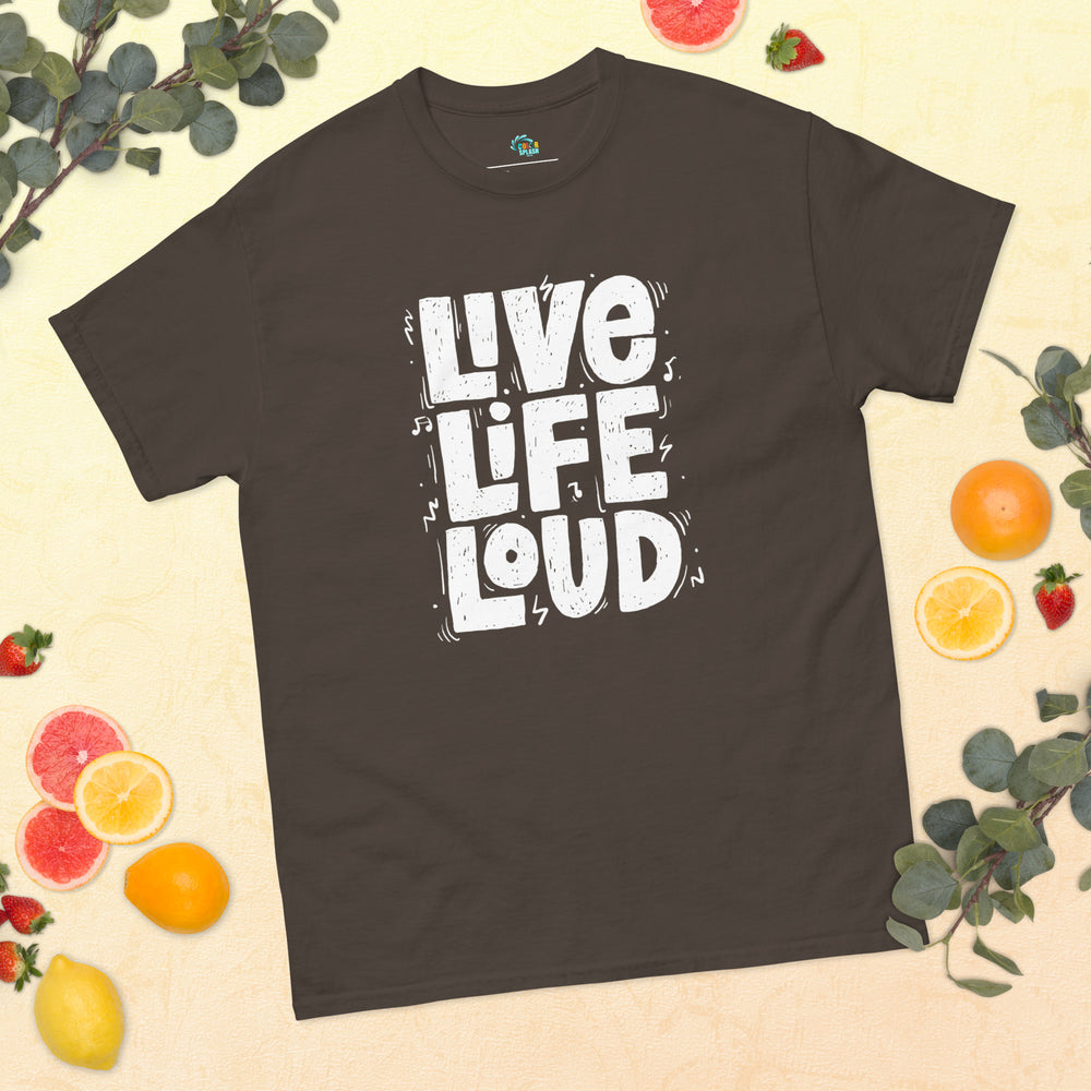 Live. Life. Loud.