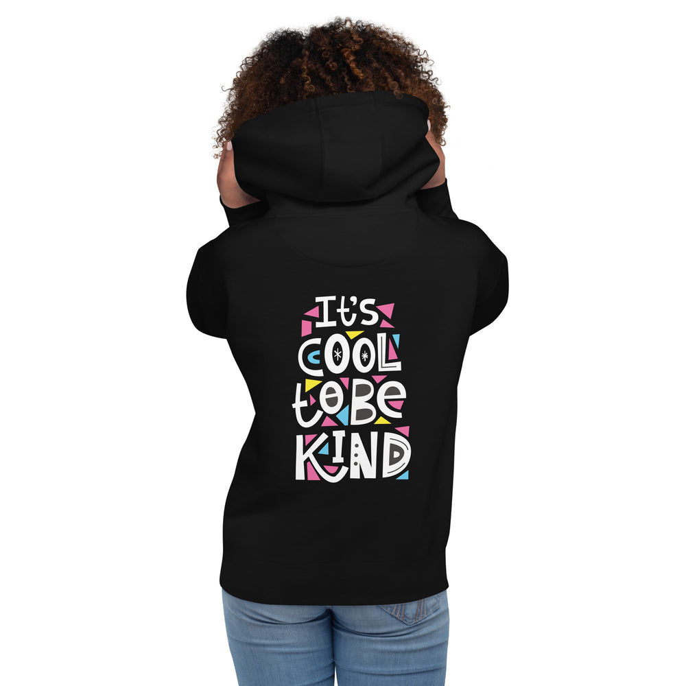 It's Cool To Be Kind - Unisex Hoodie