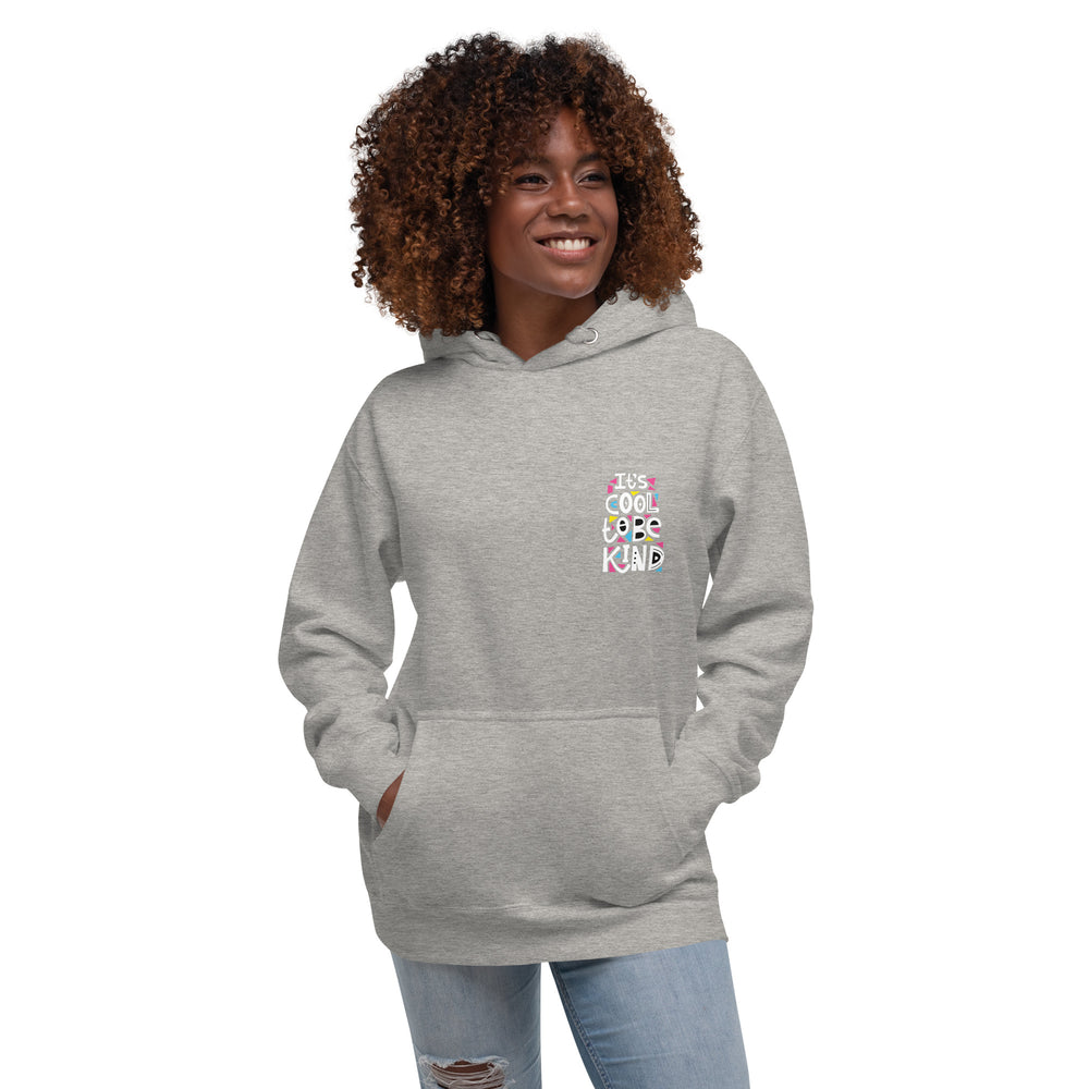 It's Cool To Be Kind - Unisex Hoodie