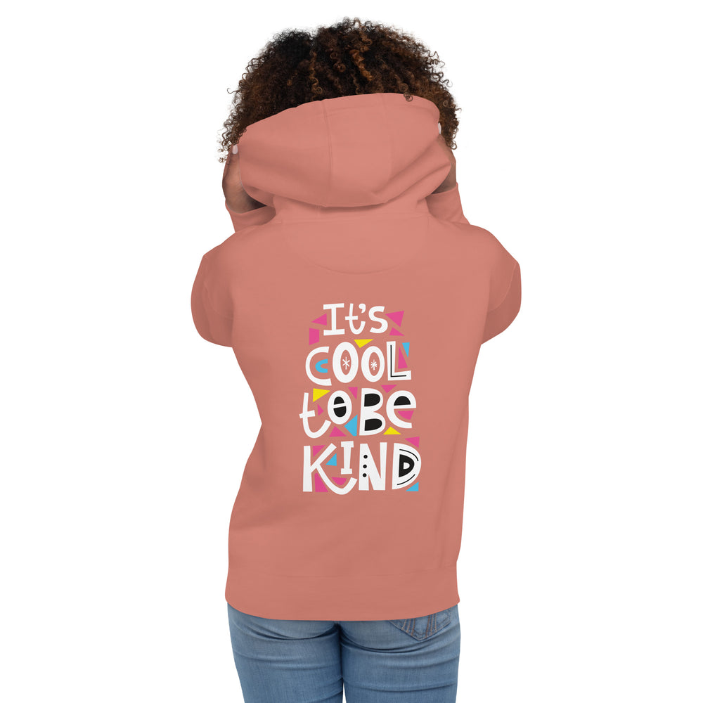 It's Cool To Be Kind - Unisex Hoodie