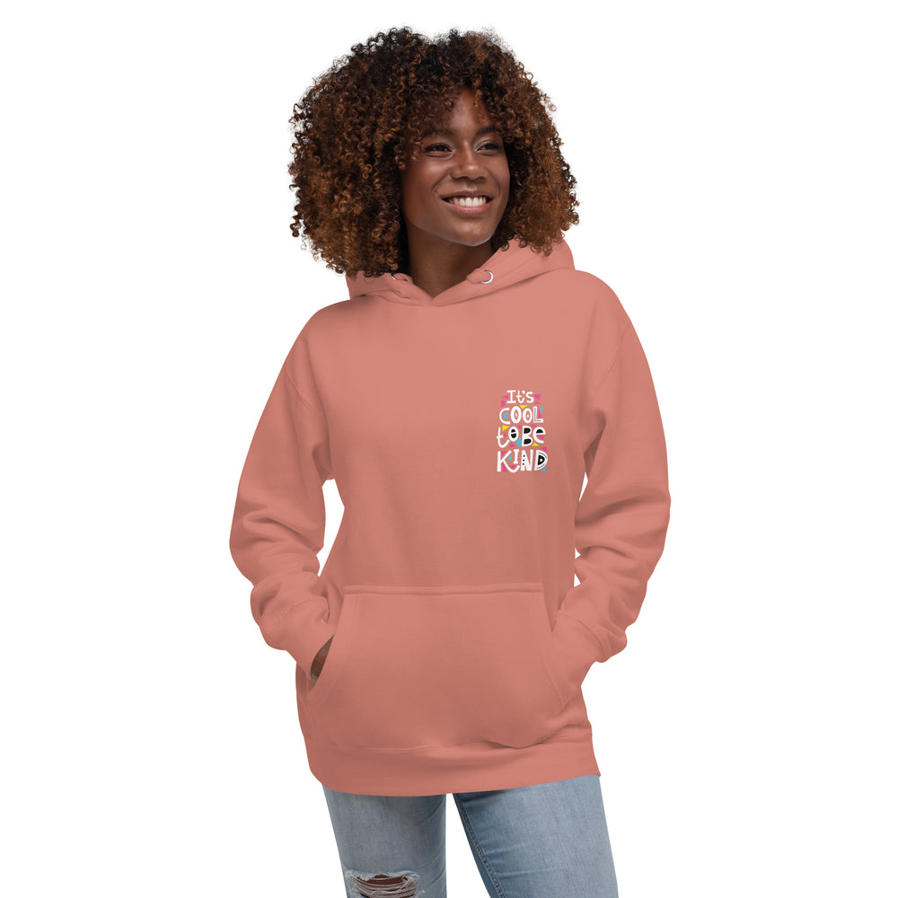 It's Cool To Be Kind - Unisex Hoodie